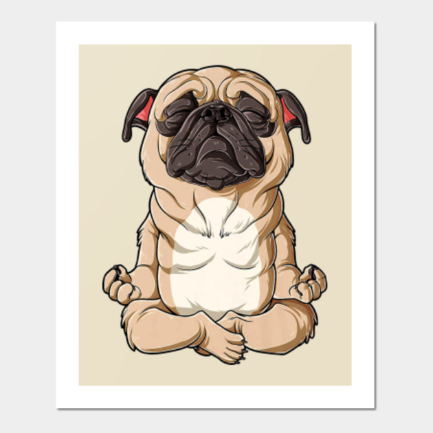 Pug dog meditation Creative Fan Art